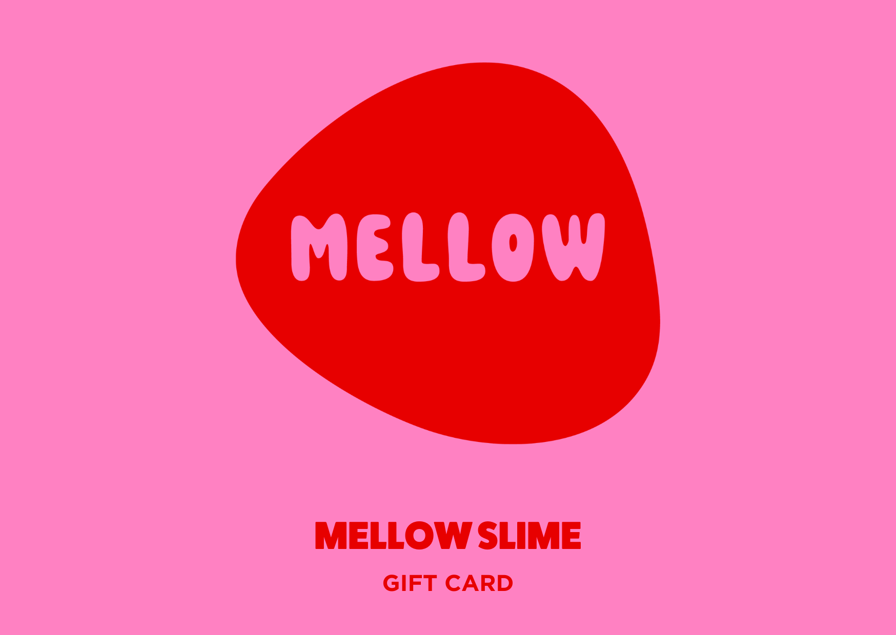 Online Gift Card Mellow Slime